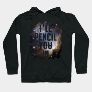 I'll Pencil You In Funny 80's Design Hoodie